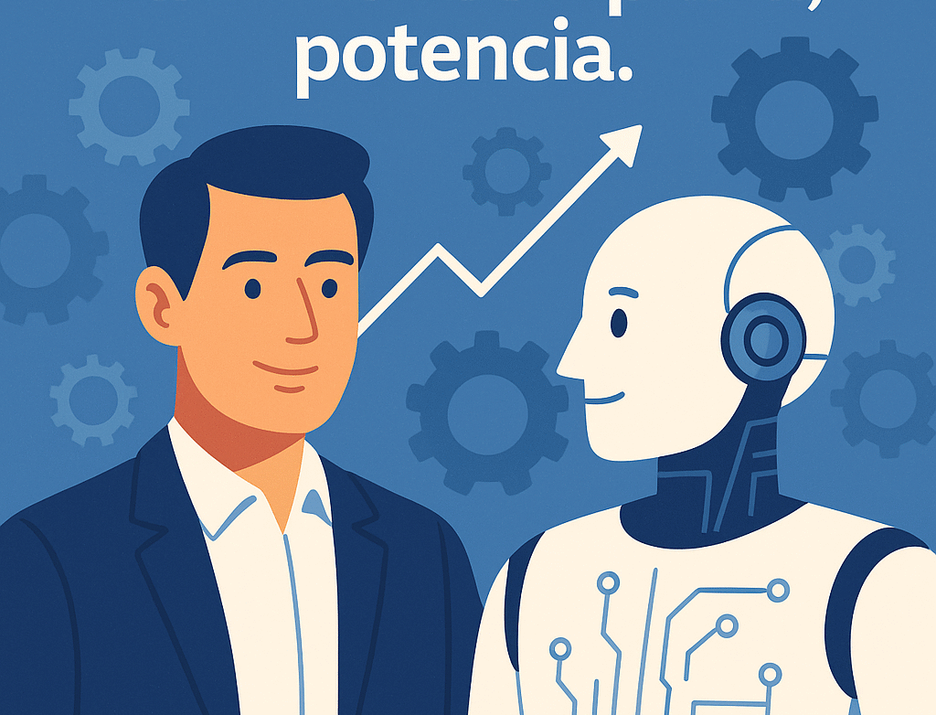 La IA no reemplaza, potencia.